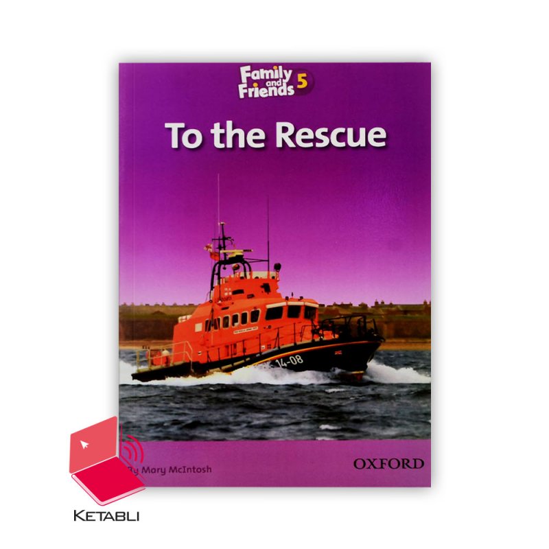 کتاب داستان فمیلی To the Rescue Family Readers 5