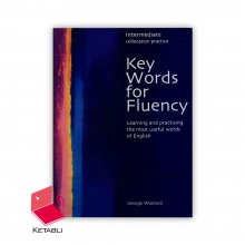 کتاب اینترمدیت کی وردز فور فلوانسی Intermediate Key Words For Fluency