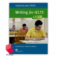 کتاب ایمپرو یور اسکیلز رایتینگ فور آیلتس Improve Your Skills Writing for IELTS 4.5-6.0