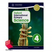 کتاب آکسفورد اینترنشنال پرایمری ساینس Oxford International Primary Science 4