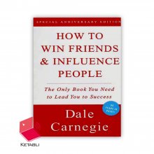 کتاب آیین دوست یابی How to Win Friends and Influence People