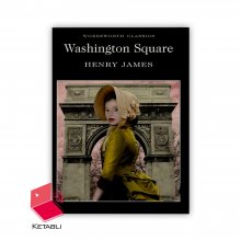 رمان واشنگتون اسکوئر Washington Square