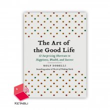 رمان هنر زندگی خوب The Art of the Good Life
