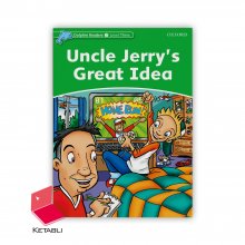 کتاب داستان دلفین ریدرز Uncle Jerry’s Great Idea Dolphin Readers 3