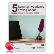 کتاب لانگمن آکادمیک رایتینگ سریس Longman Academic Writing Series 5