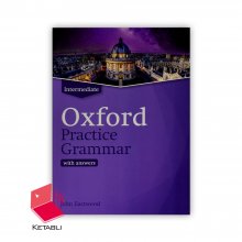 کتاب اینترمدیت آکسفورد پرکتیس گرامر ویرایش جدید Intermediate Oxford Practice Grammar New Edition