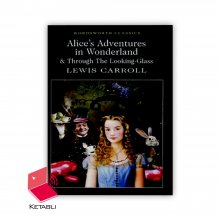رمان آلیس در سرزمین عجایب Alice’s Adventures in Wonderland