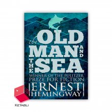 رمان پیر مرد و دریا Old Man and Sea