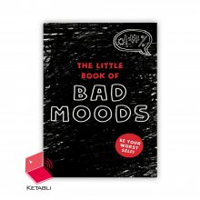 رمان خلق و خوی بد Bad Moods