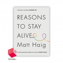 رمان دلایل زنده ماندن Reasons to Stay Alive